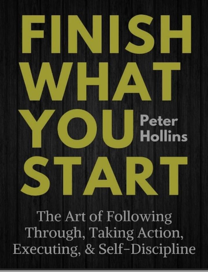 Finish What You Start